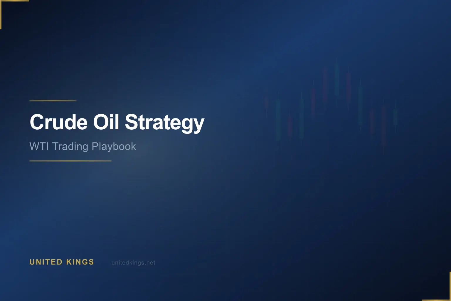 Crude Oil Trading Strategy: WTI Playbook for Beginners