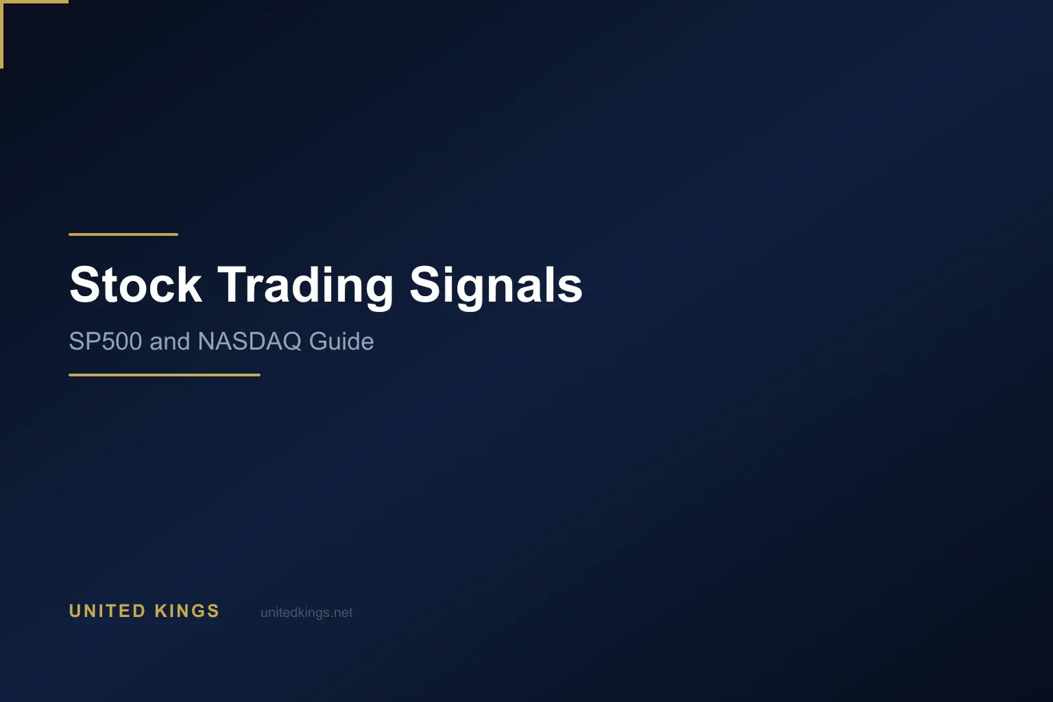 Stock Trading Signals: How to Use Them for S&P 500 & NASDAQ